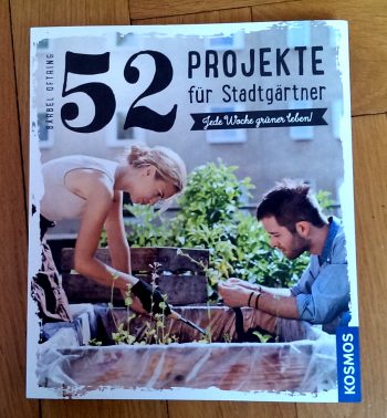 Oftring, Bärbel "52 Projekte für Stadtgärtner"