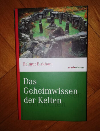 Birkhan, Helmut "Das Geheimwissen der Kelten"