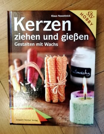 Nowottnik, Klaus "Kerzen ziehen und gießen"