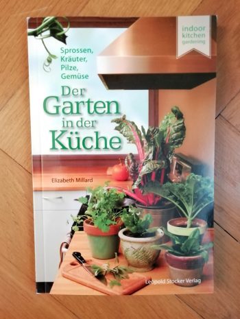 Millard, Elizabeth "Der Garten in der Küche"