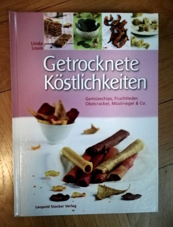 Louis, Linda "Getrocknete Köstlichkeiten"