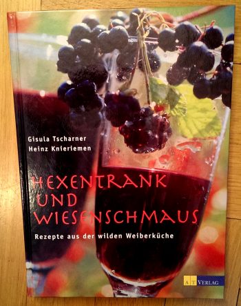 Knieriemen/Tscharner "Hexentrank und Wiesenschmaus"