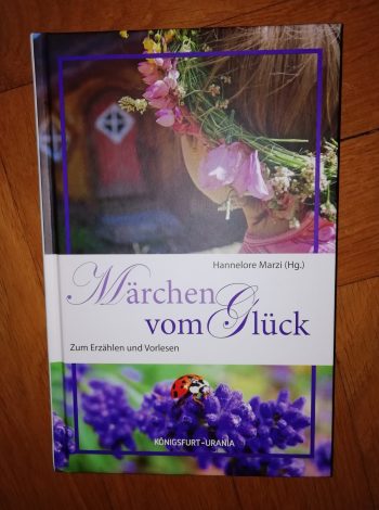 Marzi, Hannelore "Märchen vom Glück"