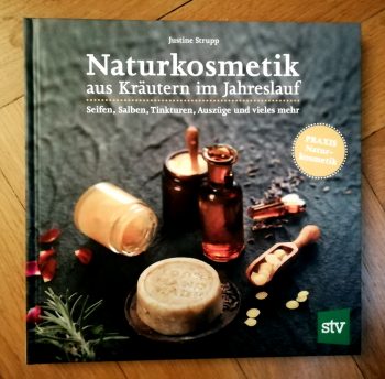 Strupp, Justine "Naturkosmetik aus Kräutern im Jahreslauf"