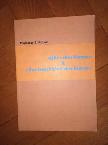 Kobert "Ueber den Kwass"