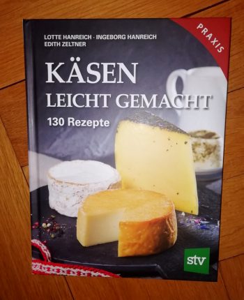Hanreich/Zeltner "Käsen - leicht gemacht"
