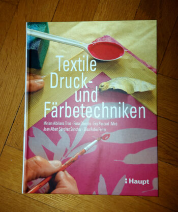 Diverse "Textile Druck- und Färbetechniken"