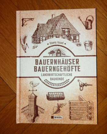 Issel, Hans "Bauernhäuser - Bauerngehöfte"
