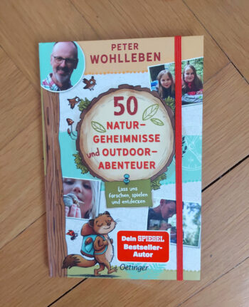 Wohlleben, Peter "50 Naturgeheimnisse und Outdoor-Abenteuer"