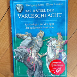 Korn/Ensikat "Das Rätsel der Varusschlacht"