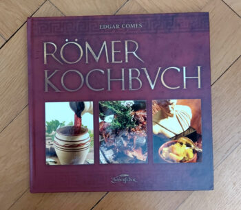 Comes, Edgar "Römer Kochbuch"