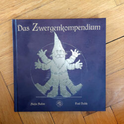 Malou & Dohle "Das Zwergenkompendium"