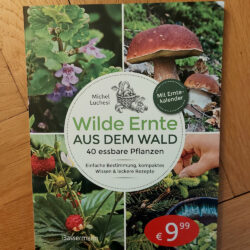 Luchesi, Michel "Wilde Ernte aus dem Wald"