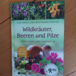 Dreyer "Wildkräuter, Beeren und Pilze"