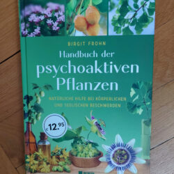 Frohn, Birgit "Handbuch der psychoaktiven Pflanzen"